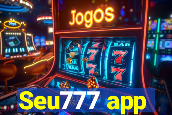 Seu777 app